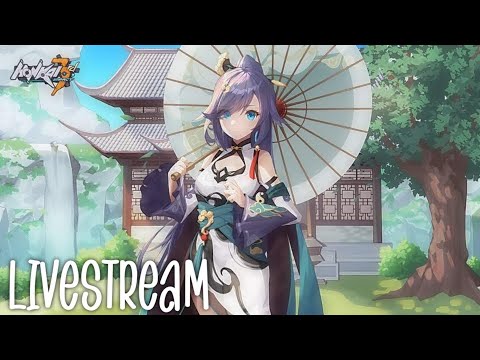 🔴 Livestream | Playing Honkai Impact 3