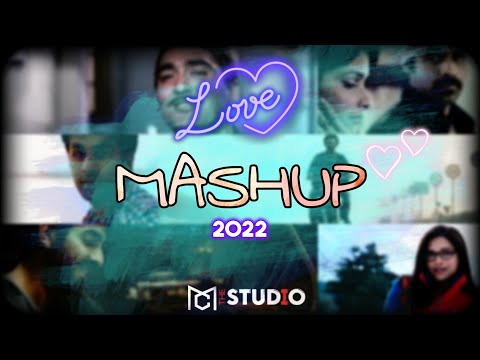 Hindi Love Mashup Song 2022 | Crazy Music Studio