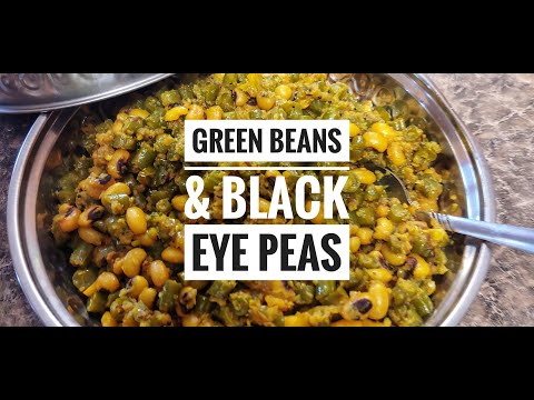 Green Beans | How to Make Black Eyed Peas | How to Cook Green Beans | Black Eyed Peas Coconut |Anees