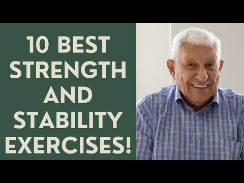 Seniors: 10 Best Strength and Stability Exercises