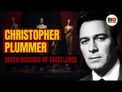 Christopher Plummer:  Seven Decades of Excellence