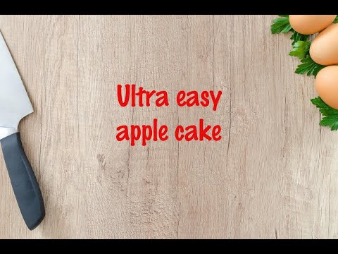 How to cook - Ultra easy apple cake