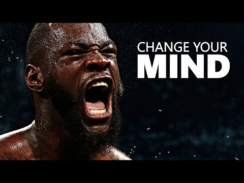 CHANGE YOUR MIND - Motivational Speech Compilation