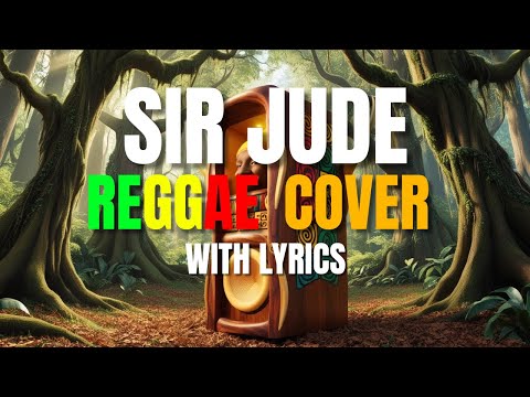 Sir Jude - Reggae Cover | Val Ortiz Vocal | DJ Judaz