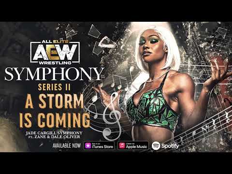 AEW Symphony: Series II- Track 3 A Storm Is Coming (Jade Cargill Symphony) | AEW Music