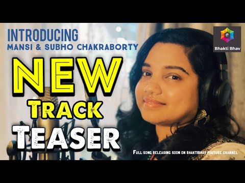 NEW TRACK TEASER | INTRODUCING MANSI | BHAKTI BHAV 40K SUBSCRIBER LAUNCH