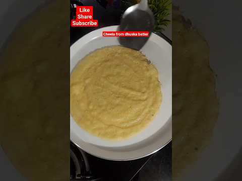 cheela from dhuska batter l #cheela #viral #youtubeshorts #shorts #shortvideo #cookingshorts #snacks