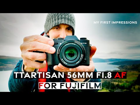 TTArtisan 56mm f1.8 AF lens for FUJIFILM - My FIRST IMPRESSIONS