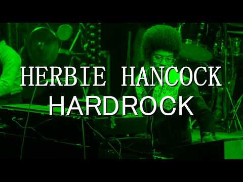 HERBIE HANCOCK - HARDROCK 【超高音質】3DSS7.1ch