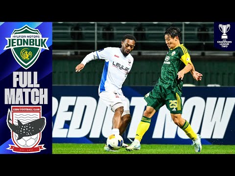 Jeonbuk Hyundai Motors FC vs. Dynamic Herb Cebu FC | Full Match | AFC Champions League™ Two