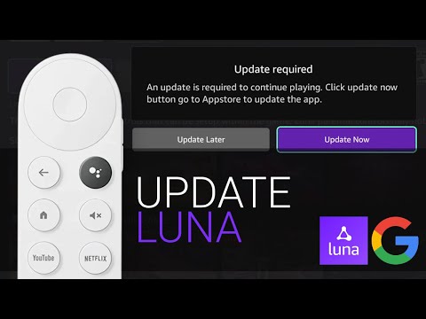 How-to Update Amazon Luna on Chromecast with Google TV (CCWGTV) - "Update Required - Item Not Found"