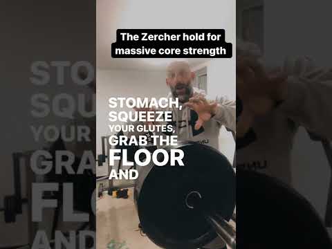 The Zercher Hold For Massive Core Strength