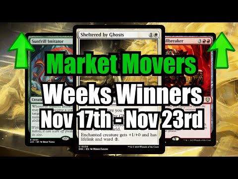 MTG Movers Of The Week! Nov 17 - Nov 23rd | Commander And Standard Cards Rise! Sheltered By Ghosts!