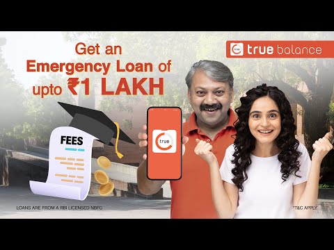 Fulfill Your Educational Goals with True Balance | Cash Loan up to ₹1 Lakh!