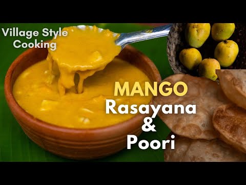 Totapuri Mango Rasayana & Poori Village Combo for Breakfast | Grandma's Mango Payasam & Poori Meal