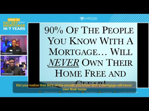 90% OF HOMEOWNERS WILL NEVER OWN THEIR HOMES FREE AND CLEAR - HERE'S HOW TO BEAT THE SYSTEM! PART 1