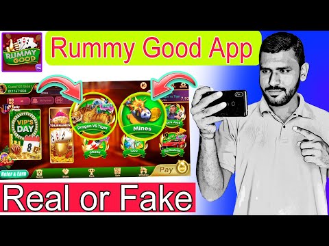 Rummy Good App Real Or Fake !! Rummy Good App Withdrawal Proof !! New Rummy Good App