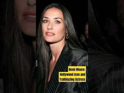 Demi Moore: Hollywood Icon and Trailblazing Actress