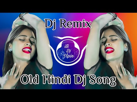 Dj Song💙 || Dance Remix | Hard Bass ❤️‍🔥 | JBL Dj Remix | Old Hindi Dj Song 🥀| | Dj Remix 2024