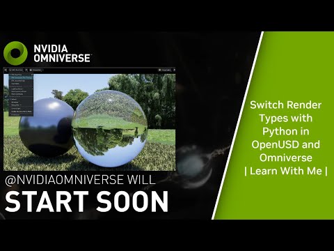 Switch Render Types with Python in OpenUSD and Omniverse | Learn With Me