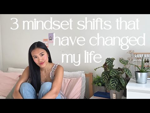 3 mindset shifts that have changed my life ✨