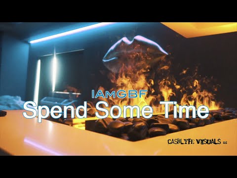 IAmGBF - Spend Some Time [4K] (Official Video( SHOY BY @CLVISUALS_GBF