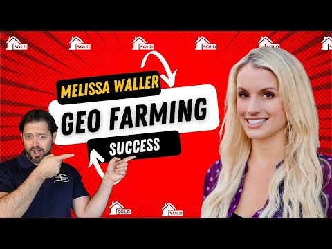 Finding Real Estate Success Through Geographic Farming with Melissa Waller and Lorne Cooper