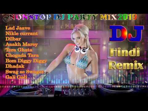 Hindi remix song 2019 ☼ Bollywood Nonstop Dance Party DJ Mix  - hindi dj remix