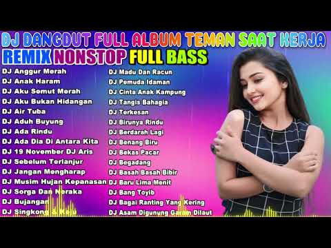 DJ DANGDUT NOSTALGIA 80,90AN ~ PALING MANTAP MUSIKNYA ~ FULL HOUSE MIX💥DJ Dangdut Music Terbaik #113