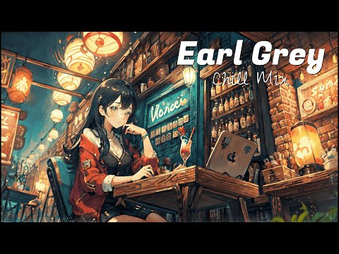 【Lofi Hiphop】Earl Grey【作業のお供に/著作権フリー】