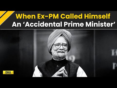 Manmohan Singh Death: Why Ex-PM Manmohan Singh Called Himself An 'Accidental Prime Minister'?