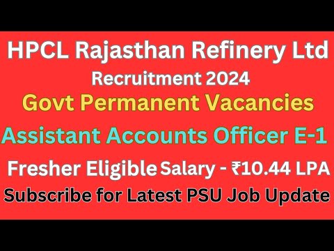 CA PSU Jobs CA Freshers PSU Jobs CA Fresher Govt Job HPCL Rajasthan Refinery Ltd Recruitment 2024 s