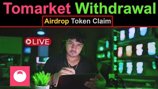 Live 🔴 Tomarket Airdrop Claim कैसे करे ✅ | Tomarket Token Sell in Bitget | Tomarket Token Price TOMA