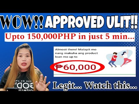 APPROVED AGAD! 60,000PHP IN JUST 5 MIN PROCESS LONGTERM PA!! LEGIT TO...WATCH THIS..