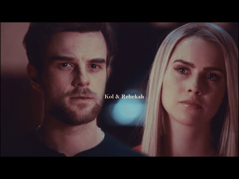 Kol & Rebekah l | Always and Forever [+5x13]