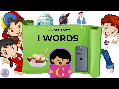 I Words | Words That Starts With I | Discover 'I' Words | A-Z Learning, Kids Learning | Kinder Roots