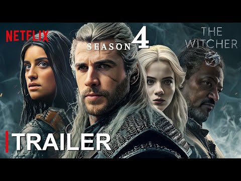 The Witcher - Season 04 | FIRST TRAILER (2024) 4K | Liam Hemsworth | Netflix | the witcher 4 trailer