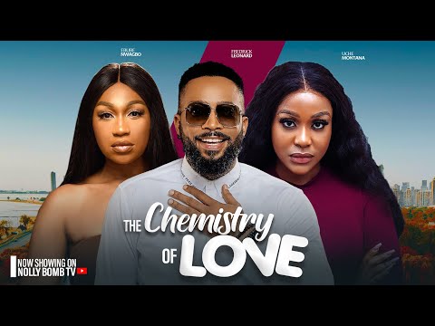 The Chemistry In Love ~ Uche Montana, Fredrick Leonard, Ebube Nwagbo || 2024 Latest Nigerian Movies