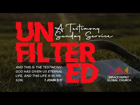 UNFILTERED | TESTIMONY SERVICE | SUNDAY 1ST SEPTEMBER 2024