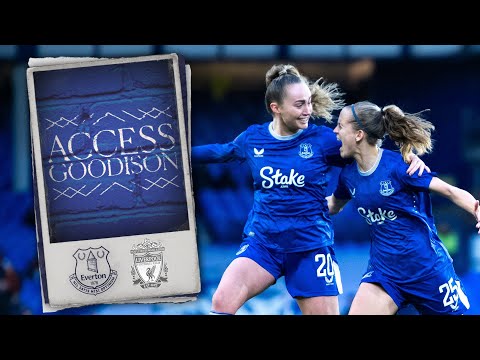 TOFFEES TRIUMPH OVER LIVERPOOL 🔵🔴 | Access Goodison: WSL Merseyside Derby