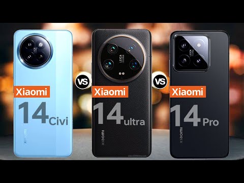 Xiaomi 14 civi 5G Vs Xiaomi 14 ultra 5G Vs Xiaomi 14 pro 5G