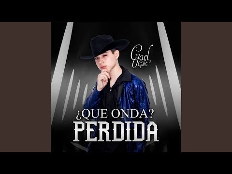 Qué Onda Perdida