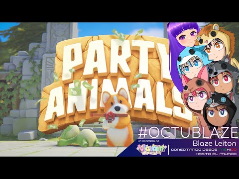 [PARTY ANIMALS] Seguimos bélicos así que QUE SE ARMEN LOS FELPAZOS #OCTUBLAZE