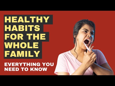 Healthy Habits That Transform Your Whole Family