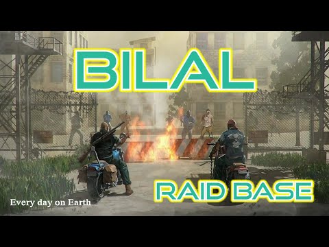 LDOE Bilal | Last day on earth | Raid base | 1.17 #LdoeBilal #RaidBilal