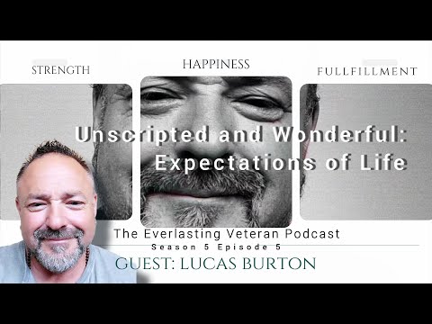 Ep. 39- Unscripted and Wonderful: Expectations Of Life