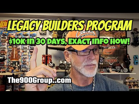 LEGACY BUILDERS PROGRAM: Video Training, $10k in 30 Days