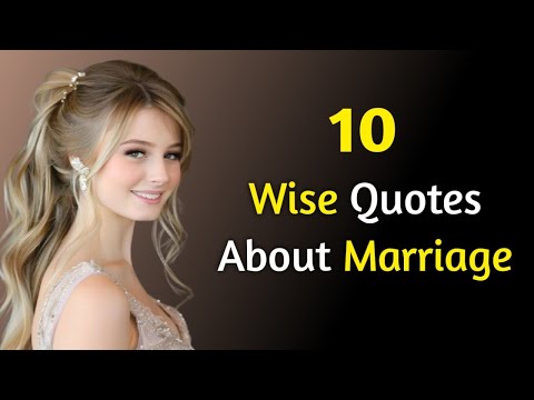 10 Wise Quotes About Marriage