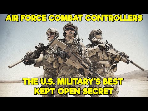 WHO ARE THE U.S. AIR FORCE COMBAT CONTROLLERS? (INSIDE AMERICA’S MOST DANGEROUS & CAPABLE OPERATORS)