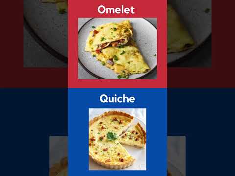 Would you prefer Omelet or Quiche? | Egg Dishes